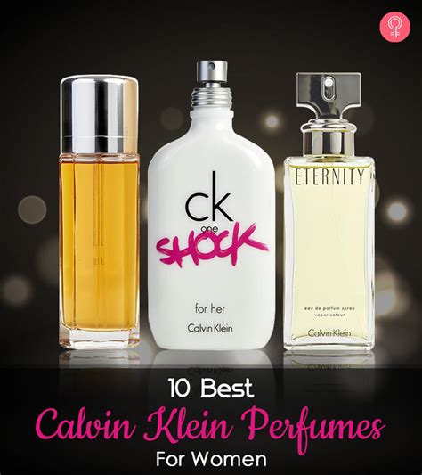 best calvin klein perfume for her 2017|calvin klein fragrances list.